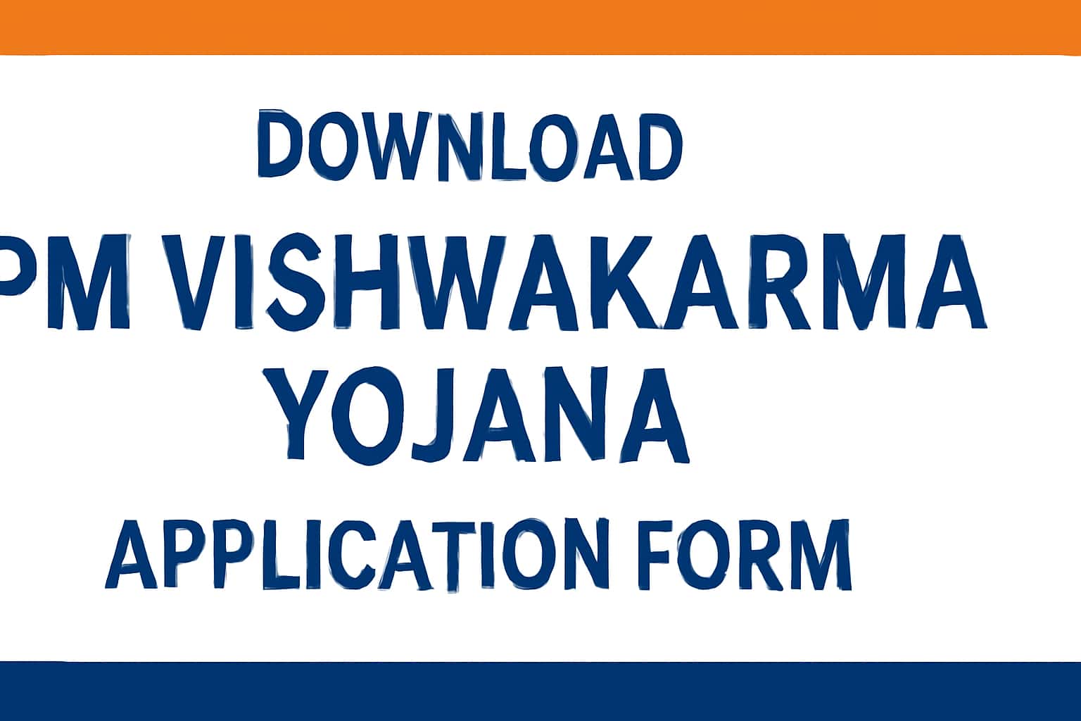 Download PM Vishwakarma Yojana Application Form
