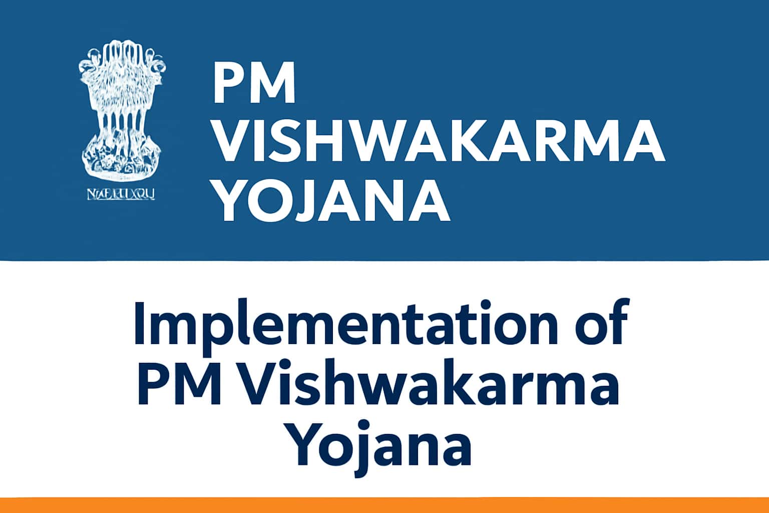 Implementation of PM Vishwakarma Yojana
